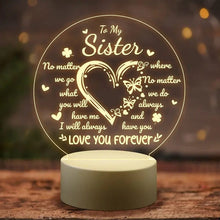 Load image into Gallery viewer, To My Sister Engraved Acrylic Light/ Night Light Keepsake Gift Unbranded
